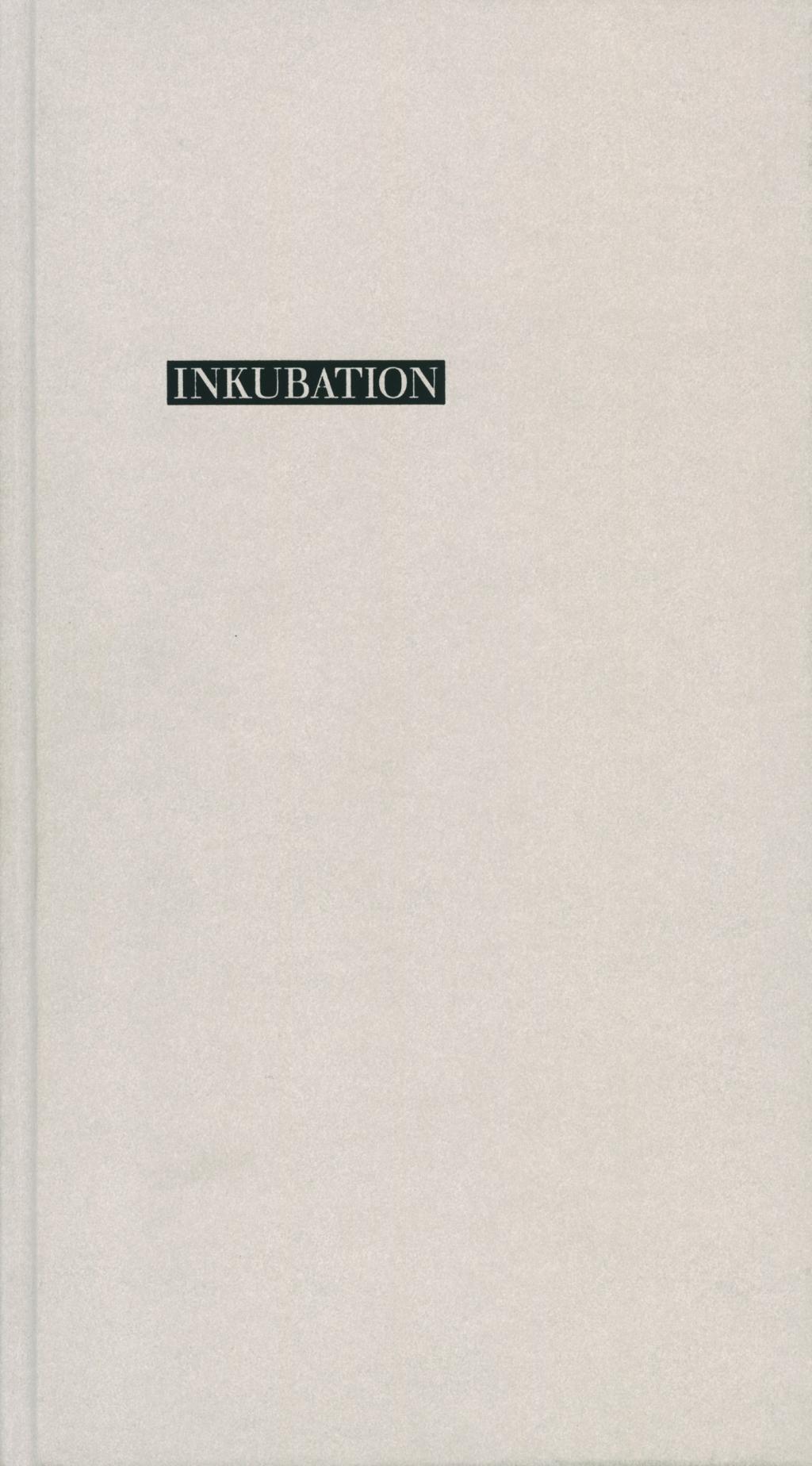 Cover: 9783462044249 | Inkubation | Nummerierte und signierte Ausgabe | Thomas Hettche | Buch