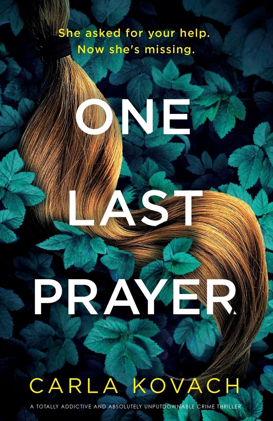 Cover: 9781835255995 | One Last Prayer | Carla Kovach | Taschenbuch | Englisch | 2024