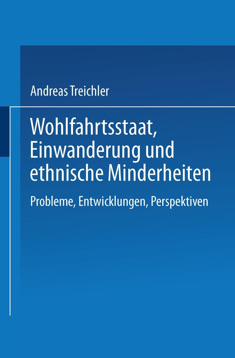 Cover: 9783531136134 | Wohlfahrtsstaat, Einwanderung und ethnische Minderheiten | Treichler