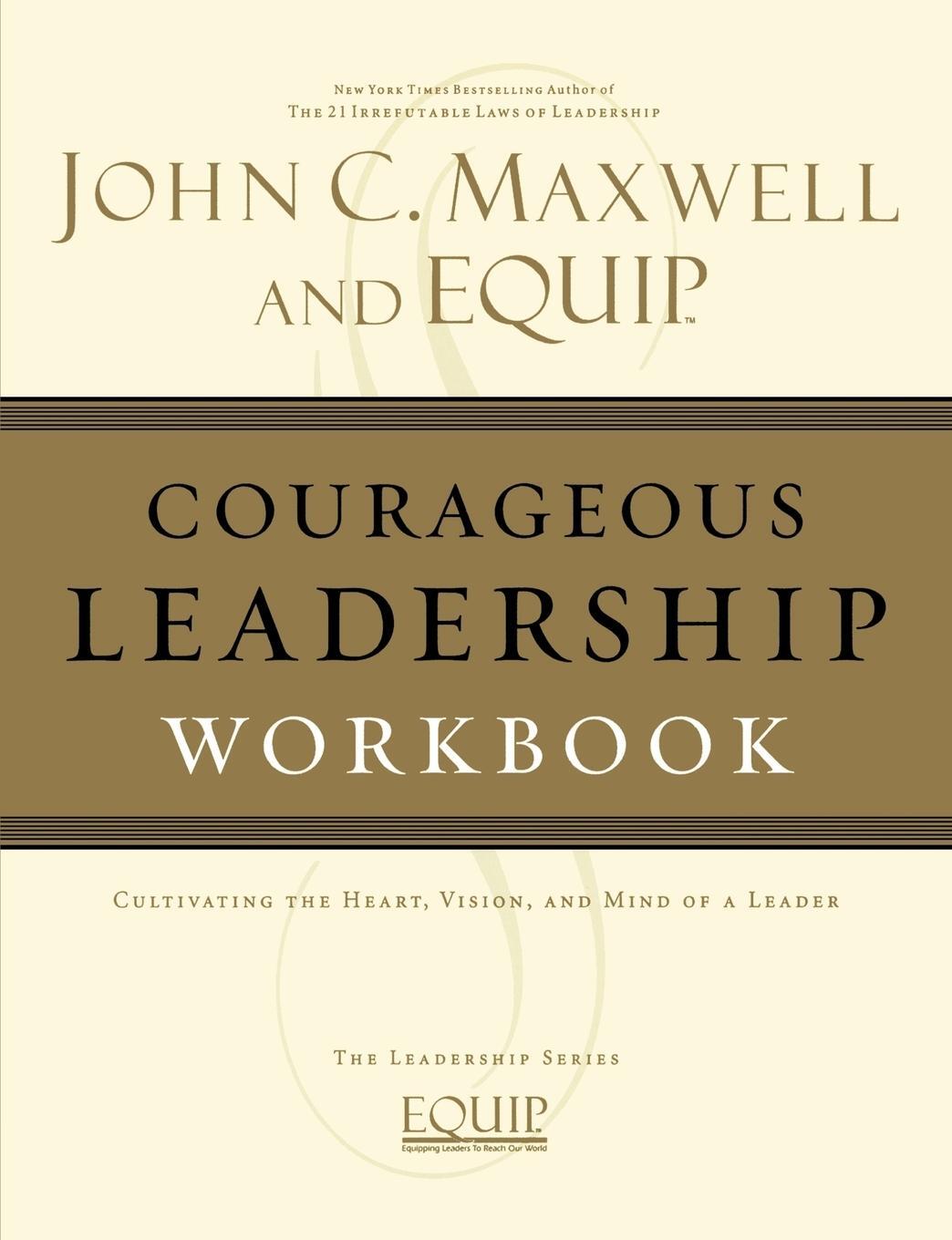 Cover: 9781418517861 | Courageous Leadership Workbook | John C. Maxwell | Taschenbuch | 2008