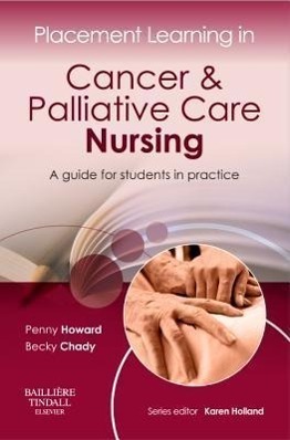 Cover: 9780702043000 | Placement Learning in Cancer &amp; Palliative Care Nursing | Taschenbuch