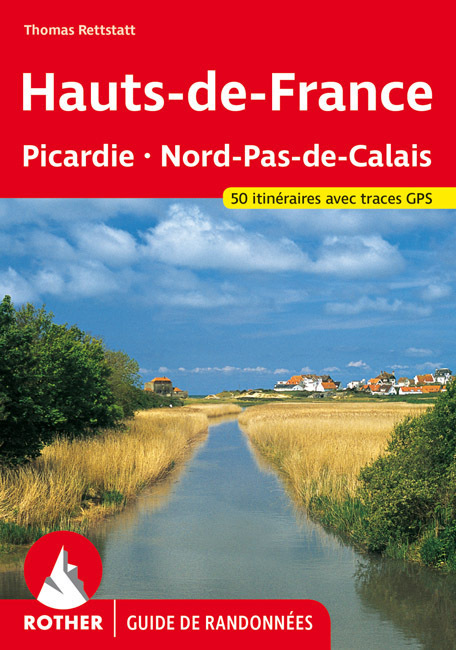 Cover: 9783763349517 | Hauts-de-France (Guide de randonnées) | Thomas Rettstatt | Taschenbuch