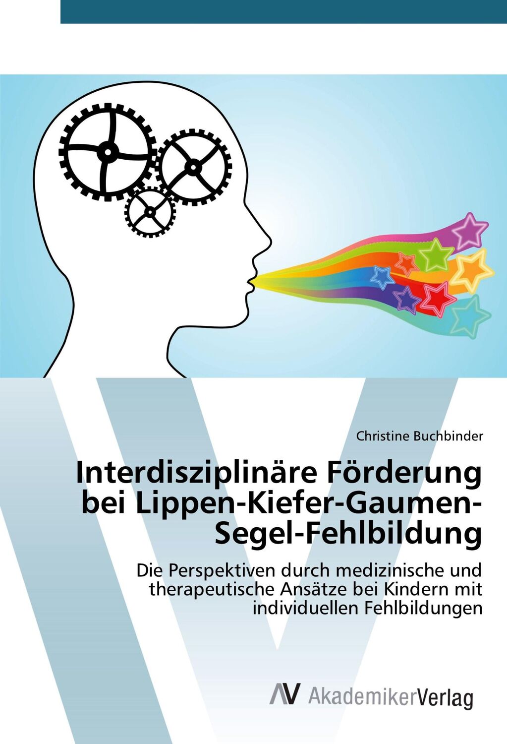 Cover: 9783639386158 | Interdisziplinäre Förderung bei Lippen-Kiefer-Gaumen-Segel-Fehlbildung