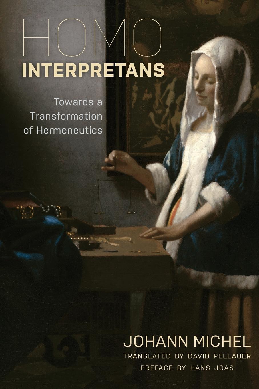 Cover: 9781786608833 | Homo Interpretans | Towards a Transformation of Hermeneutics | Michel