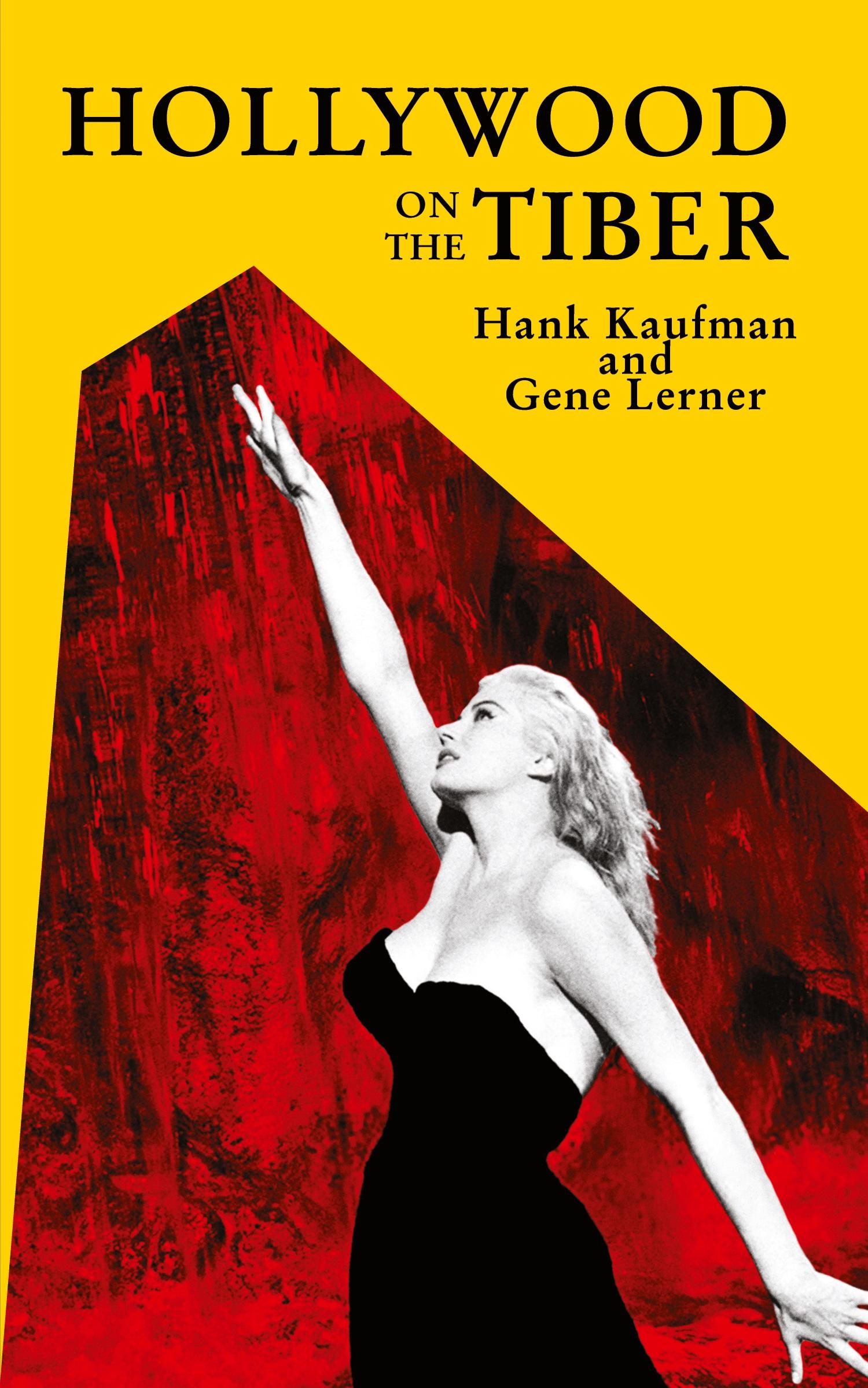 Cover: 9781942782858 | Hollywood on the Tiber | Hank Kaufman (u. a.) | Taschenbuch | Englisch