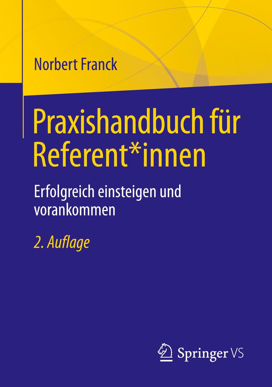 Cover: 9783658410308 | Praxishandbuch für Referent*innen | Norbert Franck | Taschenbuch | vii