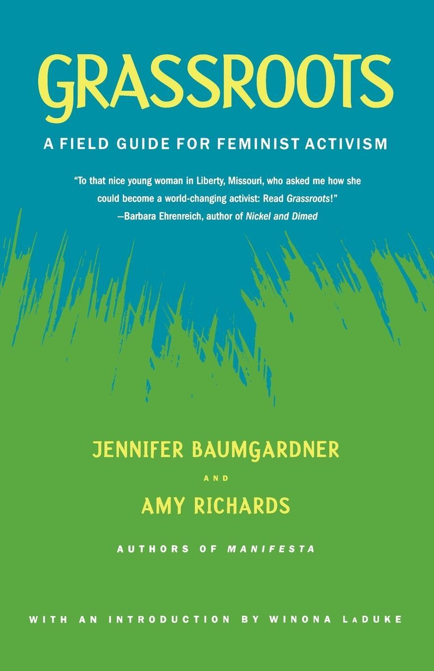 Cover: 9780374528652 | Grassroots | A Field Guide for Feminist Activism | Baumgardner (u. a.)