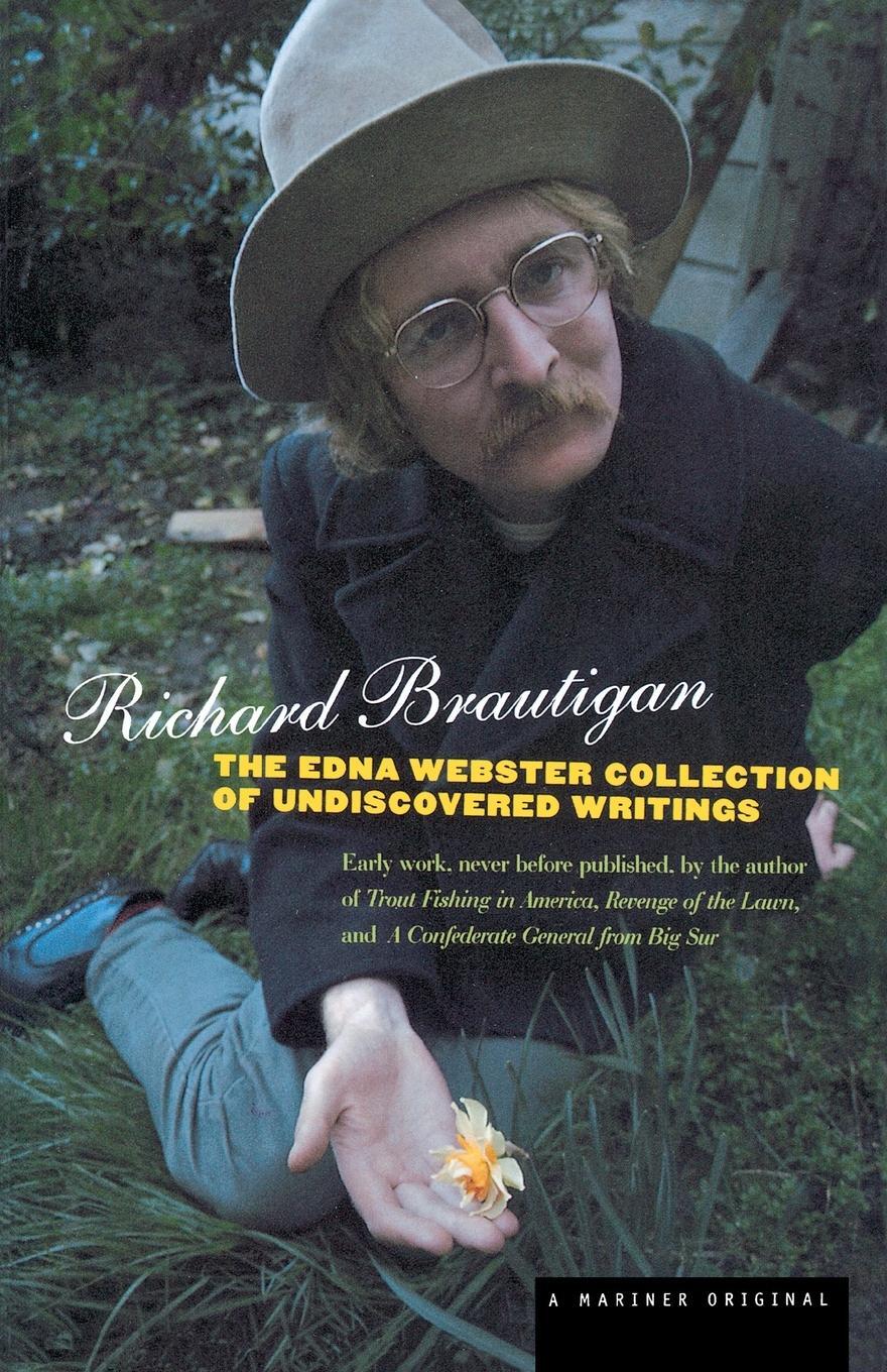 Cover: 9780395974698 | The Edna Webster Collection of Undiscovered Writing | Brautigan | Buch
