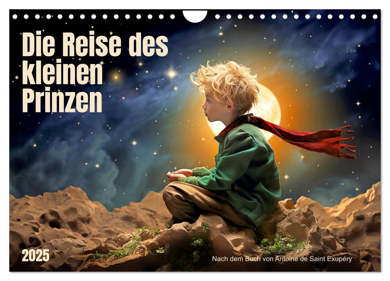 Cover: 9783383857812 | Die Reise des kleinen Prinzen (Wandkalender 2025 DIN A4 quer),...