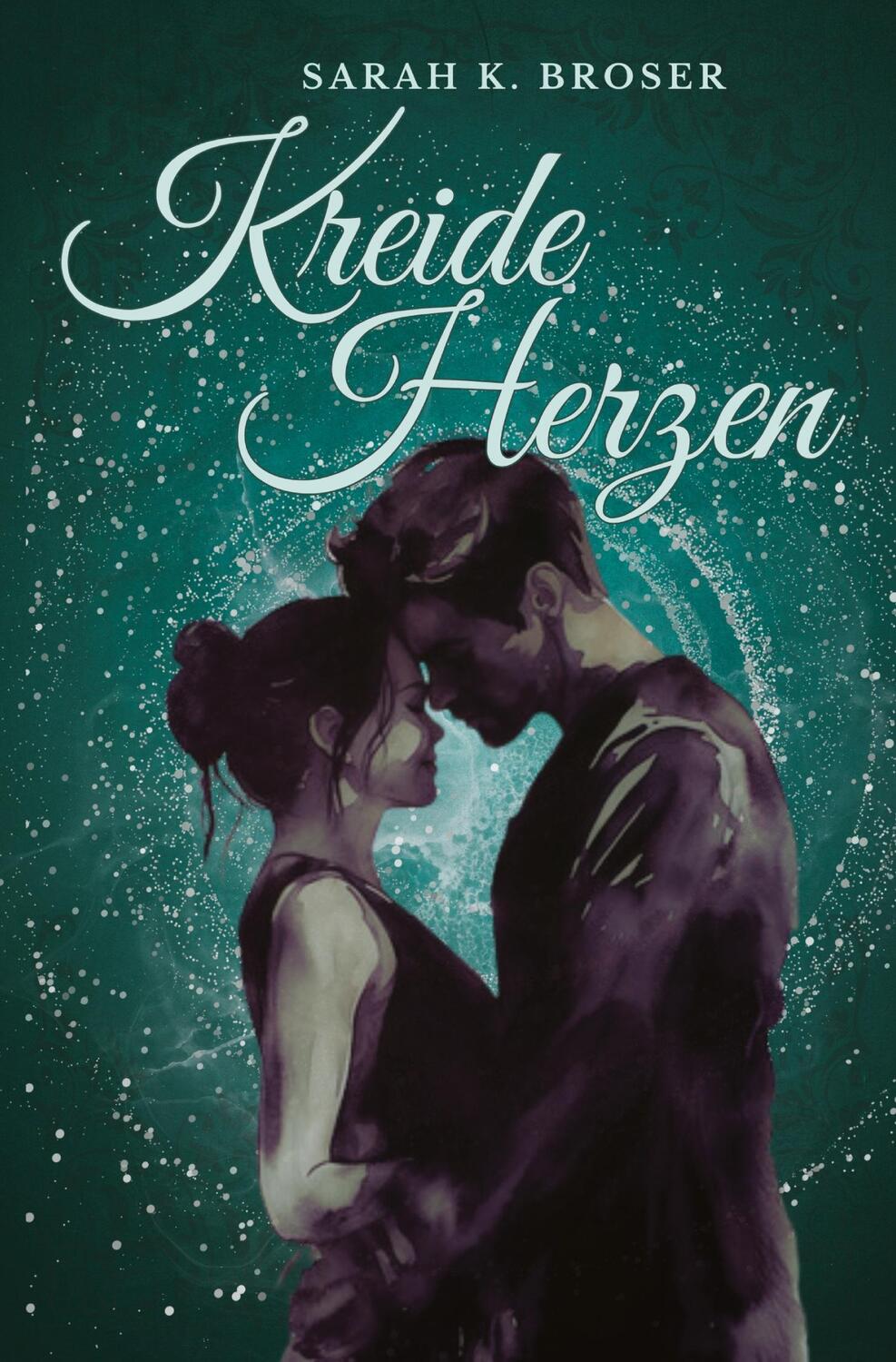 Cover: 9783384106872 | Kreideherzen | Sarah K. Broser | Taschenbuch | Kreideherzen | 296 S.