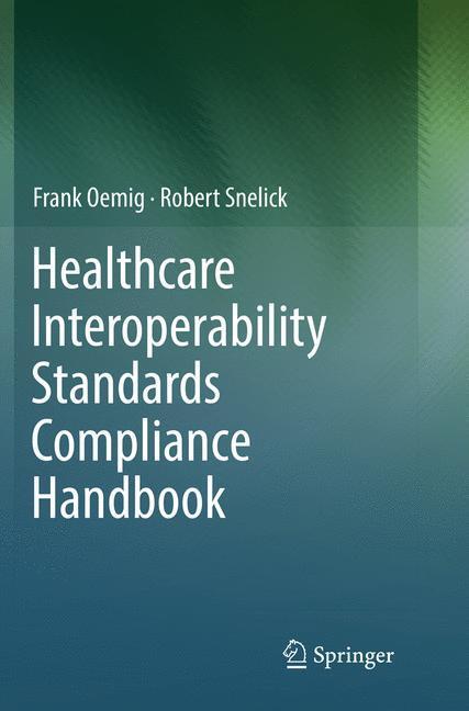 Cover: 9783319831466 | Healthcare Interoperability Standards Compliance Handbook | Buch