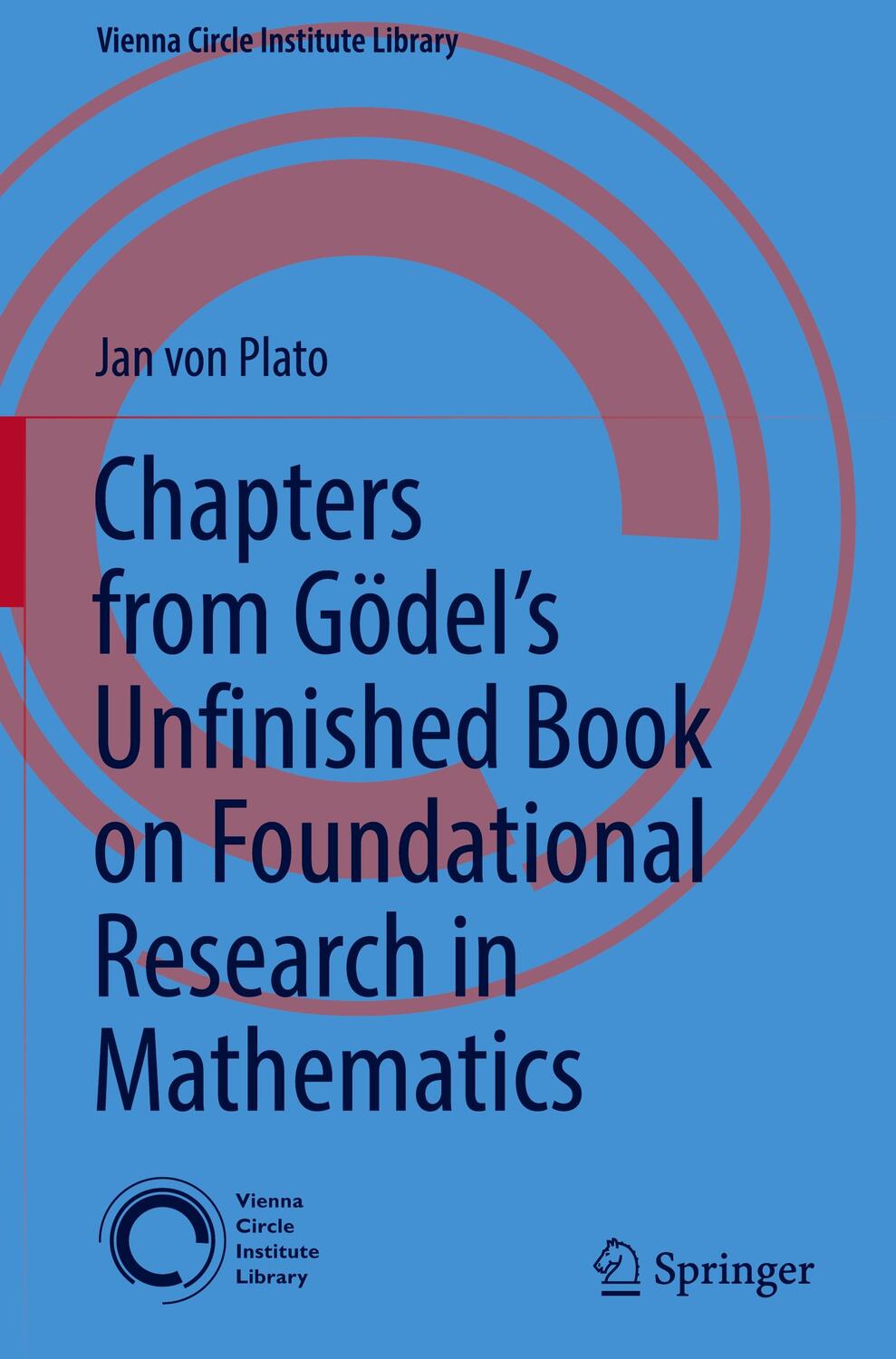 Cover: 9783030971335 | Chapters from Gödel¿s Unfinished Book on Foundational Research in...