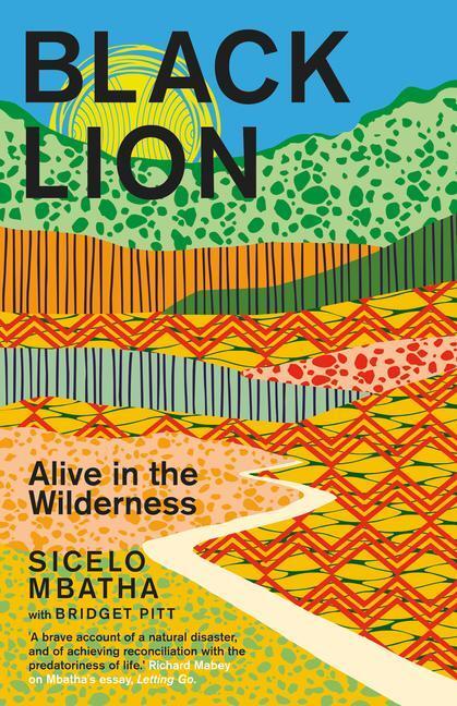 Cover: 9781776191482 | Black Lion | Alive in the Wilderness | Bridget Pitt (u. a.) | Buch