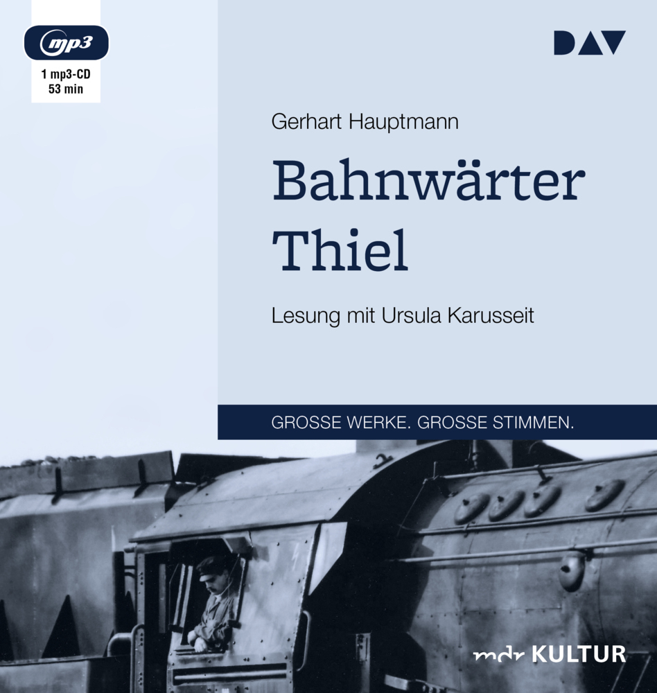 Cover: 9783742411433 | Bahnwärter Thiel, 1 Audio-CD, 1 MP3 | Gerhart Hauptmann | Audio-CD