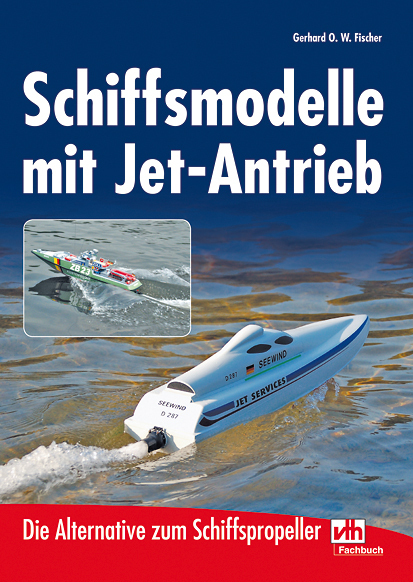 Cover: 9783881804400 | Schiffsmodelle mit Jet-Antrieb | Die Alternative zum Schiffspropeller