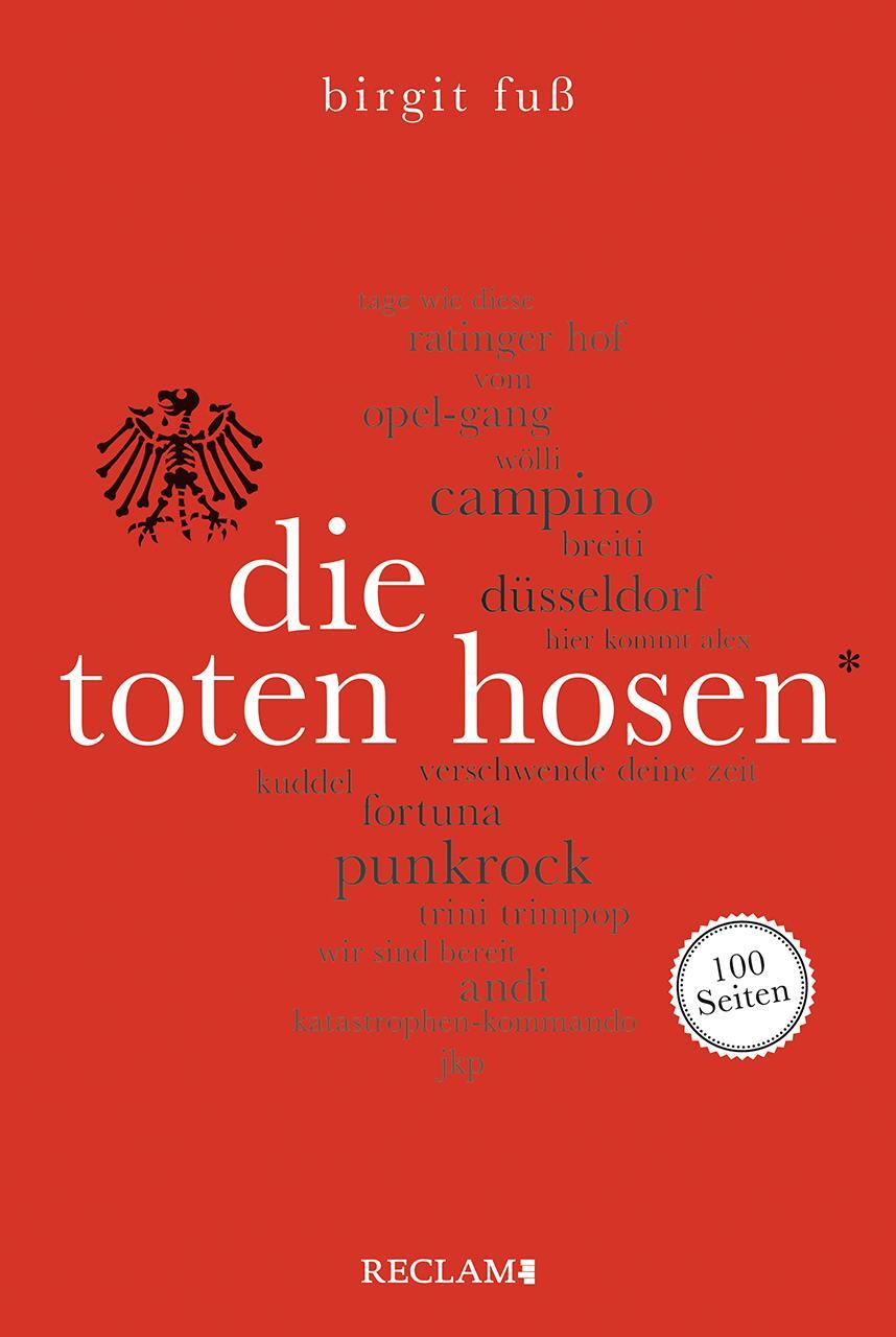Cover: 9783150205860 | Die Toten Hosen. 100 Seiten | Birgit Fuß | Taschenbuch | Broschiert