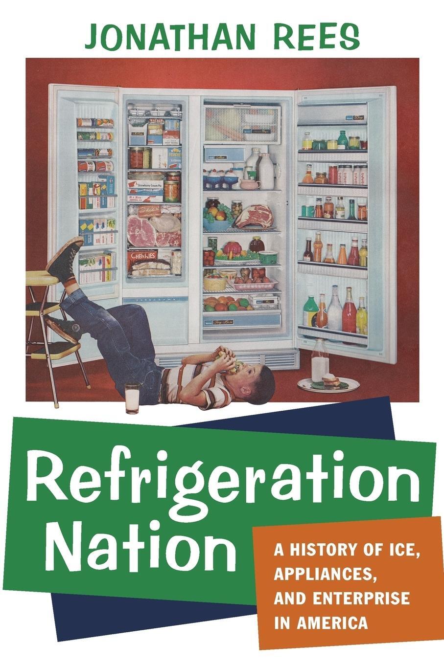 Cover: 9781421419862 | Refrigeration Nation | Jonathan Rees | Taschenbuch | Paperback | 2016