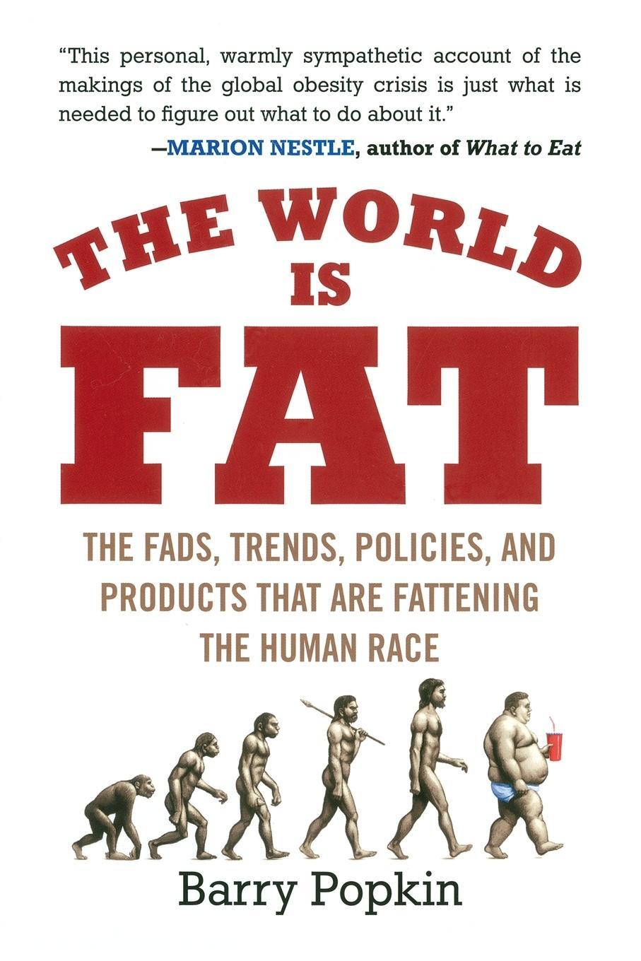 Cover: 9781583333815 | The World Is Fat | Barry Popkin | Taschenbuch | Paperback | Englisch