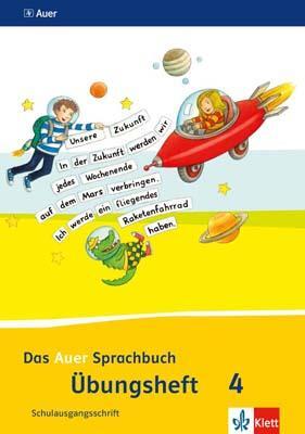Cover: 9783120067368 | Das Auer Sprachbuch. Übungsheft Schulausgangsschrift 4. Schuljahr....