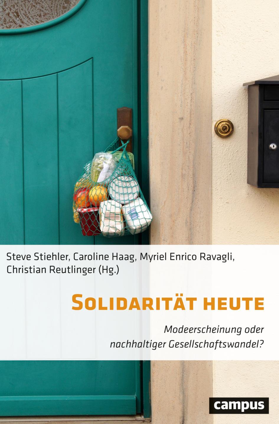 Cover: 9783593515915 | Solidarität heute | Steve Stiehler (u. a.) | Taschenbuch | Deutsch