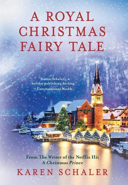 Cover: 9781734766158 | A Royal Christmas Fairy Tale | Karen Schaler | Buch | Englisch | 2021