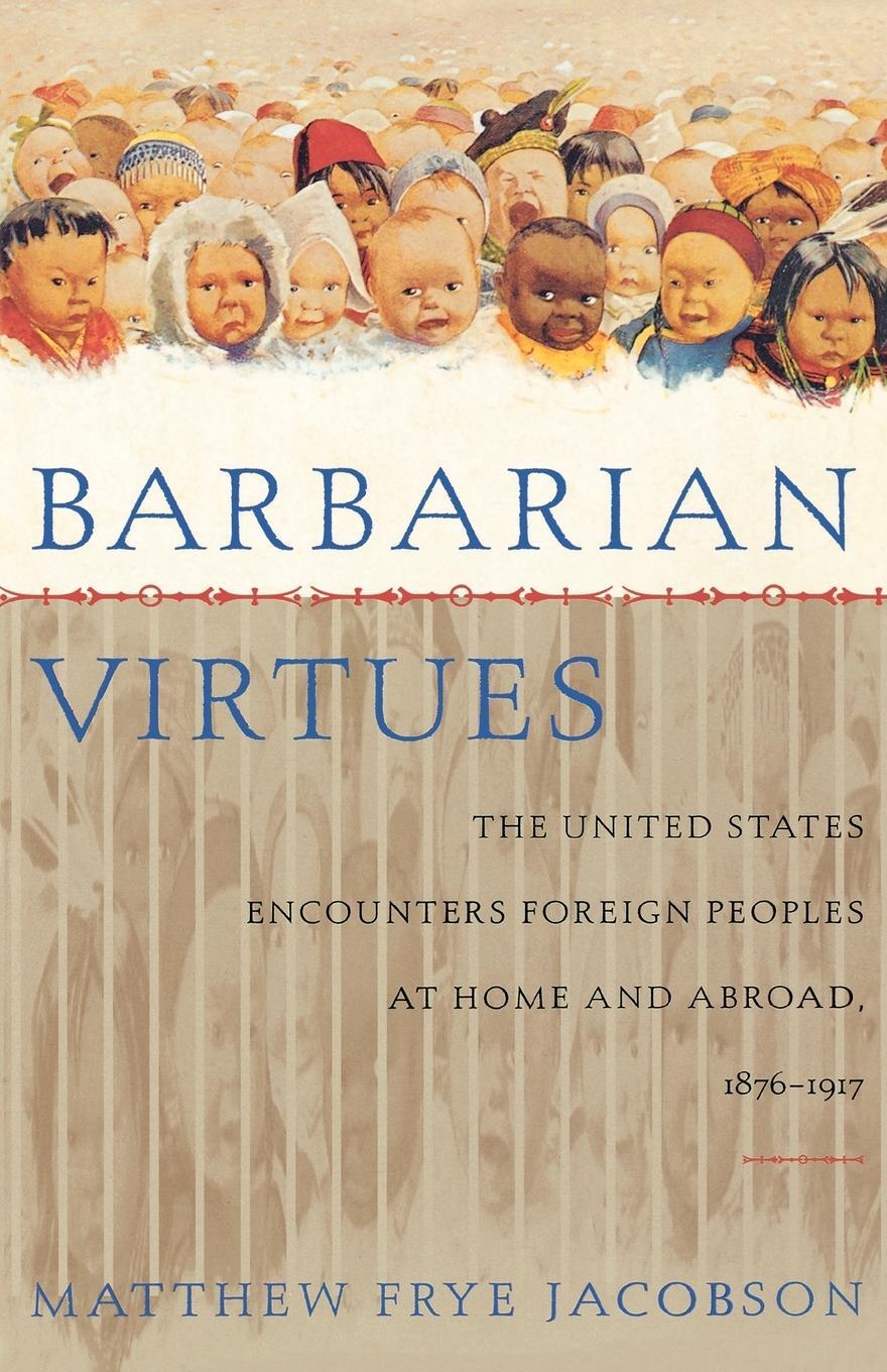 Cover: 9780809016280 | Barbarian Virtues | Matthew Frye Jacobson | Taschenbuch | Paperback