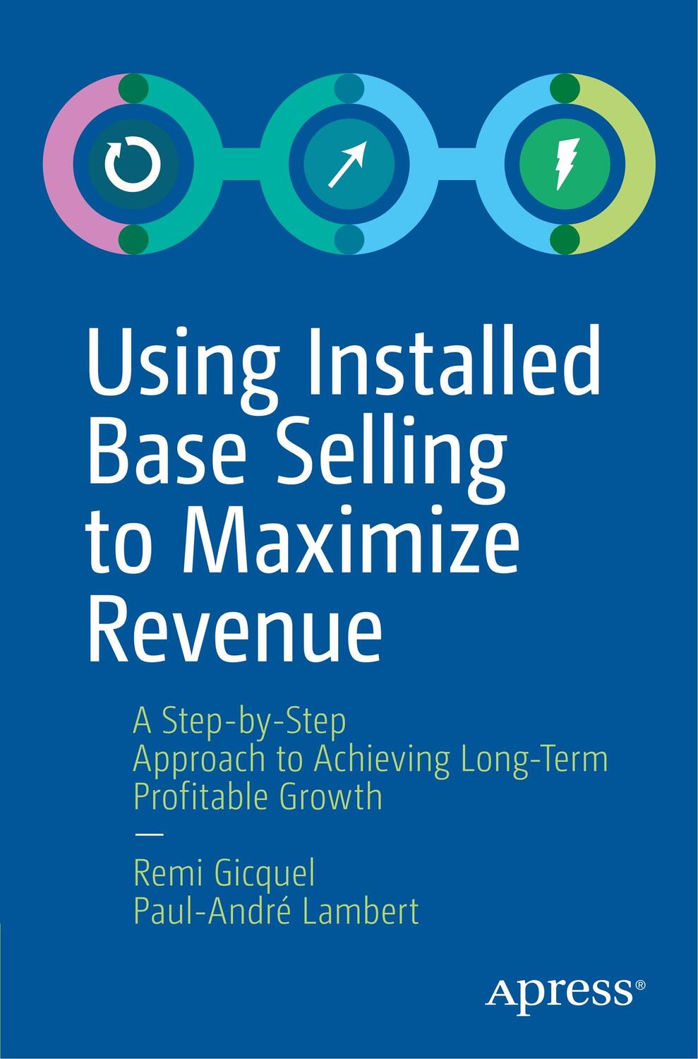 Cover: 9781484251454 | Using Installed Base Selling to Maximize Revenue | Lambert (u. a.)
