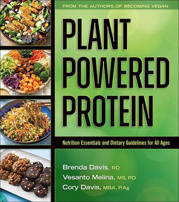 Cover: 9781570674105 | Plant-Powered Protein: Nutrition Essentials and Dietary Guidelines...
