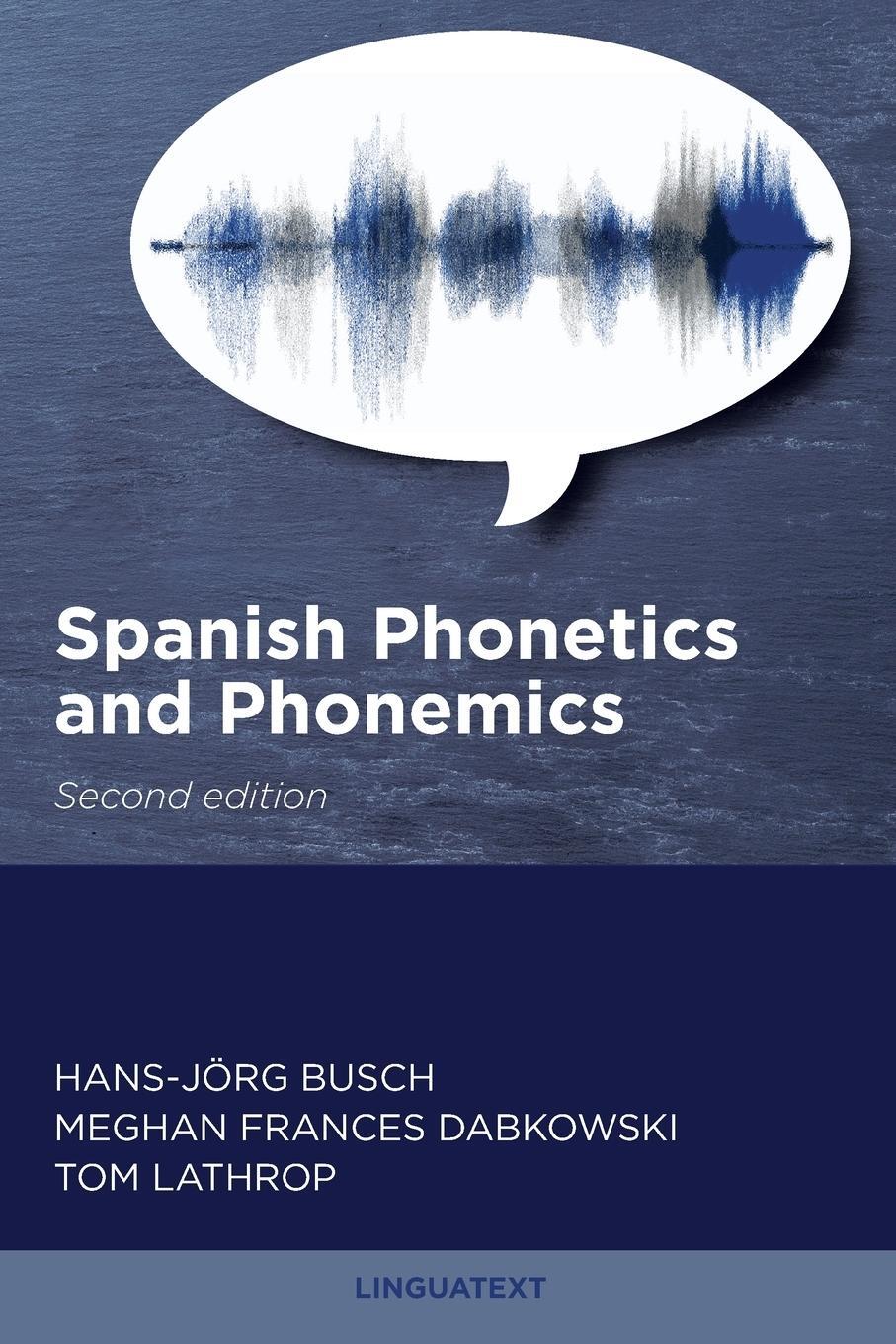Cover: 9780942566666 | Spanish Phonetics and Phonemics, Second edition | Busch (u. a.) | Buch