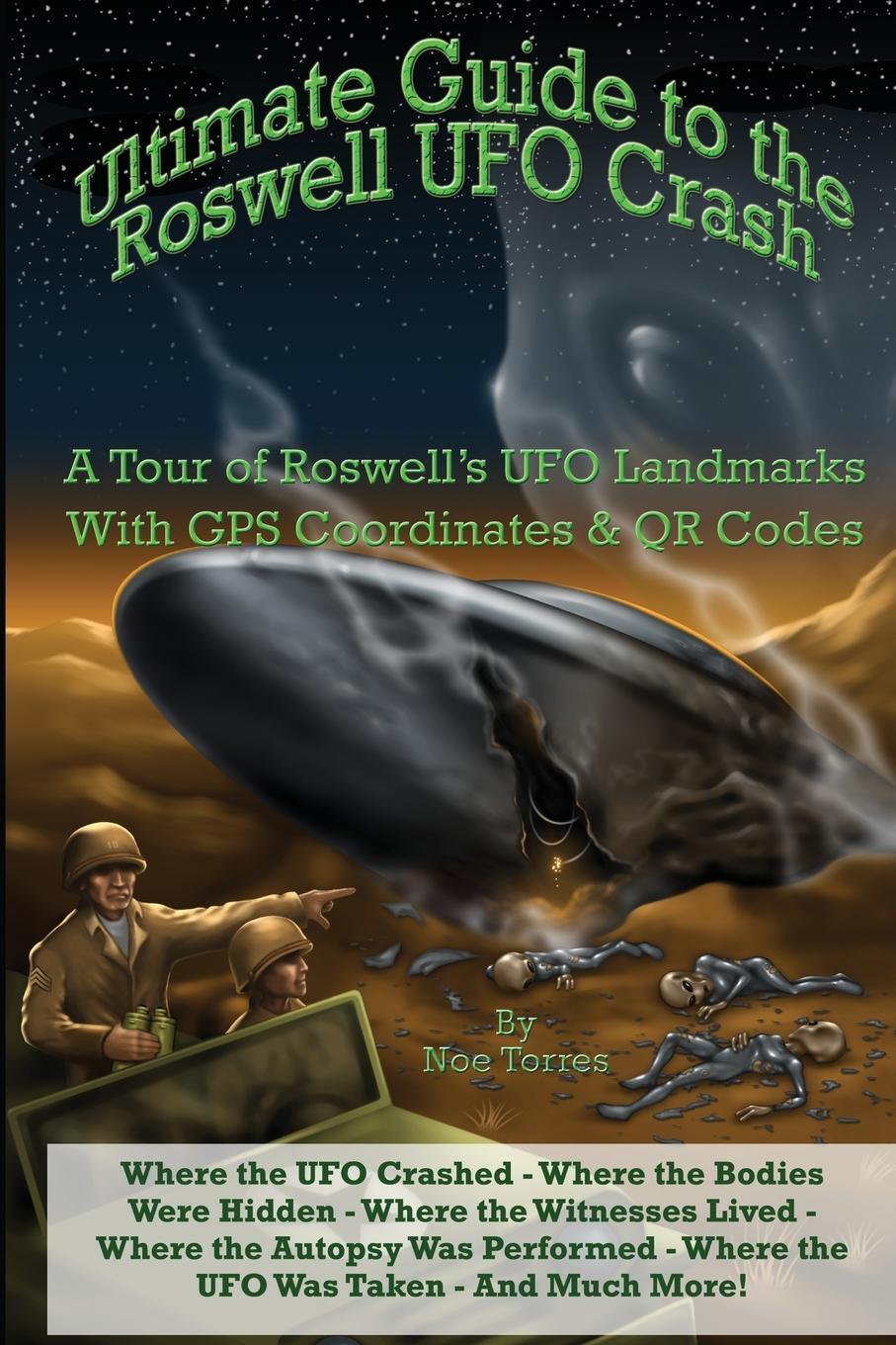 Cover: 9781734252309 | Ultimate Guide to the Roswell UFO Crash | Noe Torres | Taschenbuch