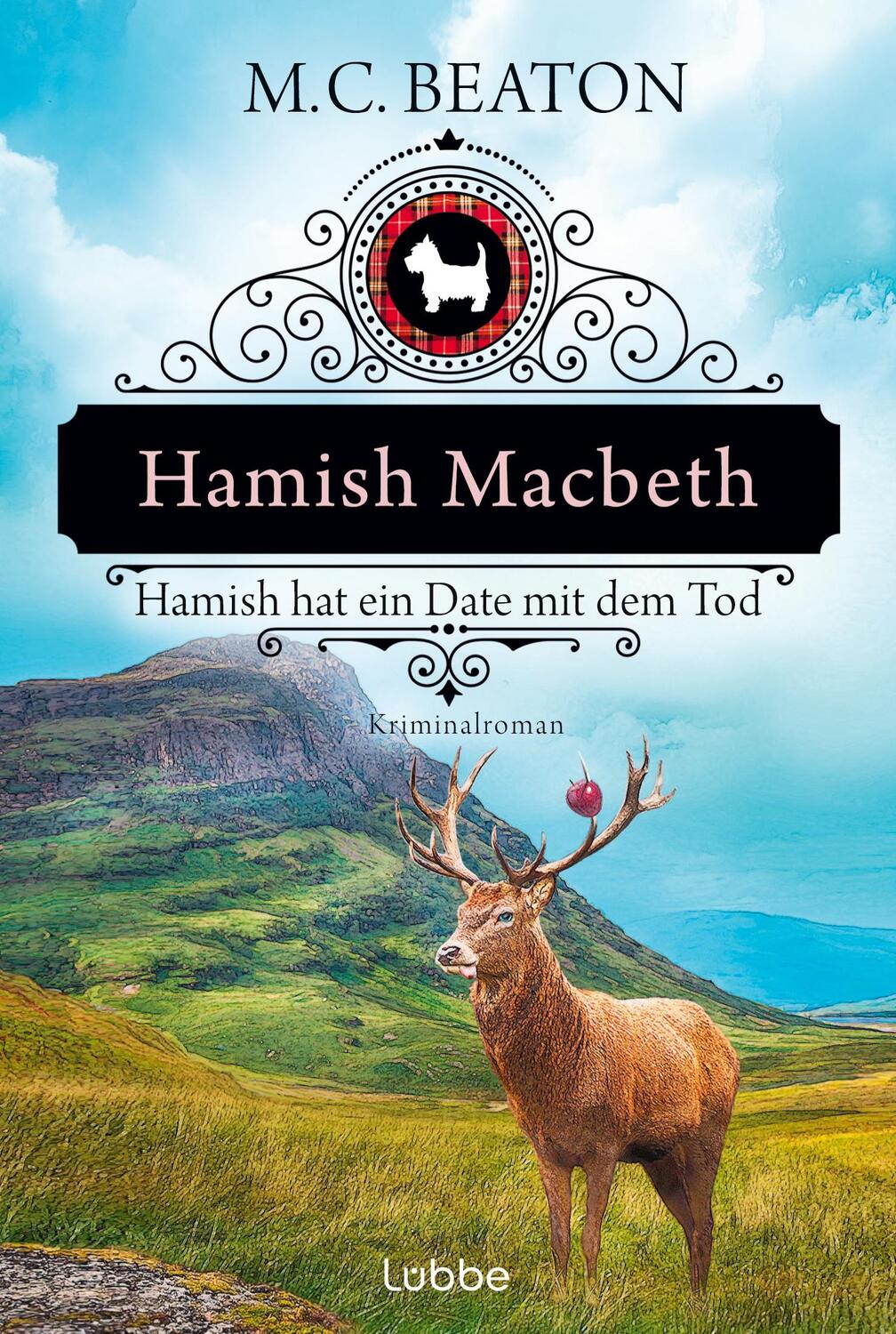 Cover: 9783404179947 | Hamish Macbeth hat ein Date mit dem Tod | Kriminalroman | M. C. Beaton