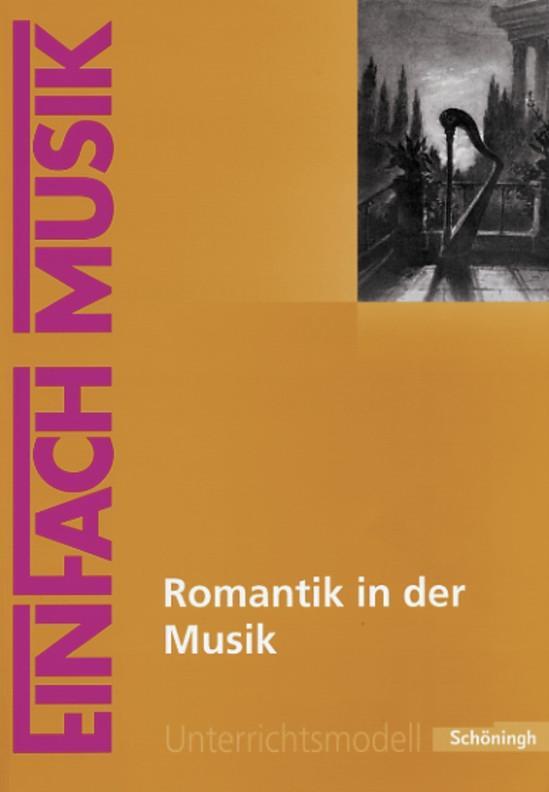 Cover: 9783140180726 | Romantik in der Musik | Norbert Schläbitz | Taschenbuch | 102 S.