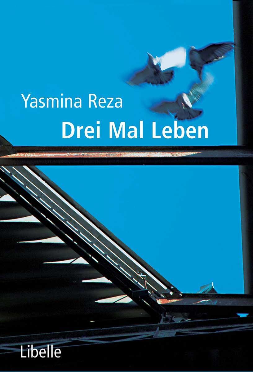 Cover: 9783905707564 | Drei Mal Leben | Trois versions de la vie | Yasmina Reza | Buch | 2014