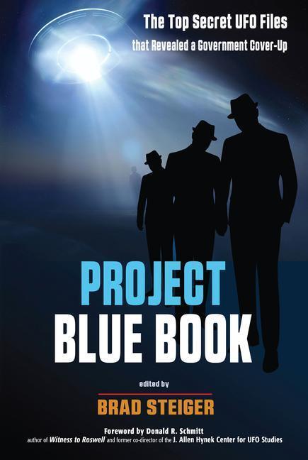 Cover: 9781590033005 | Project Blue Book: The Top Secret UFO Files That Revealed a...