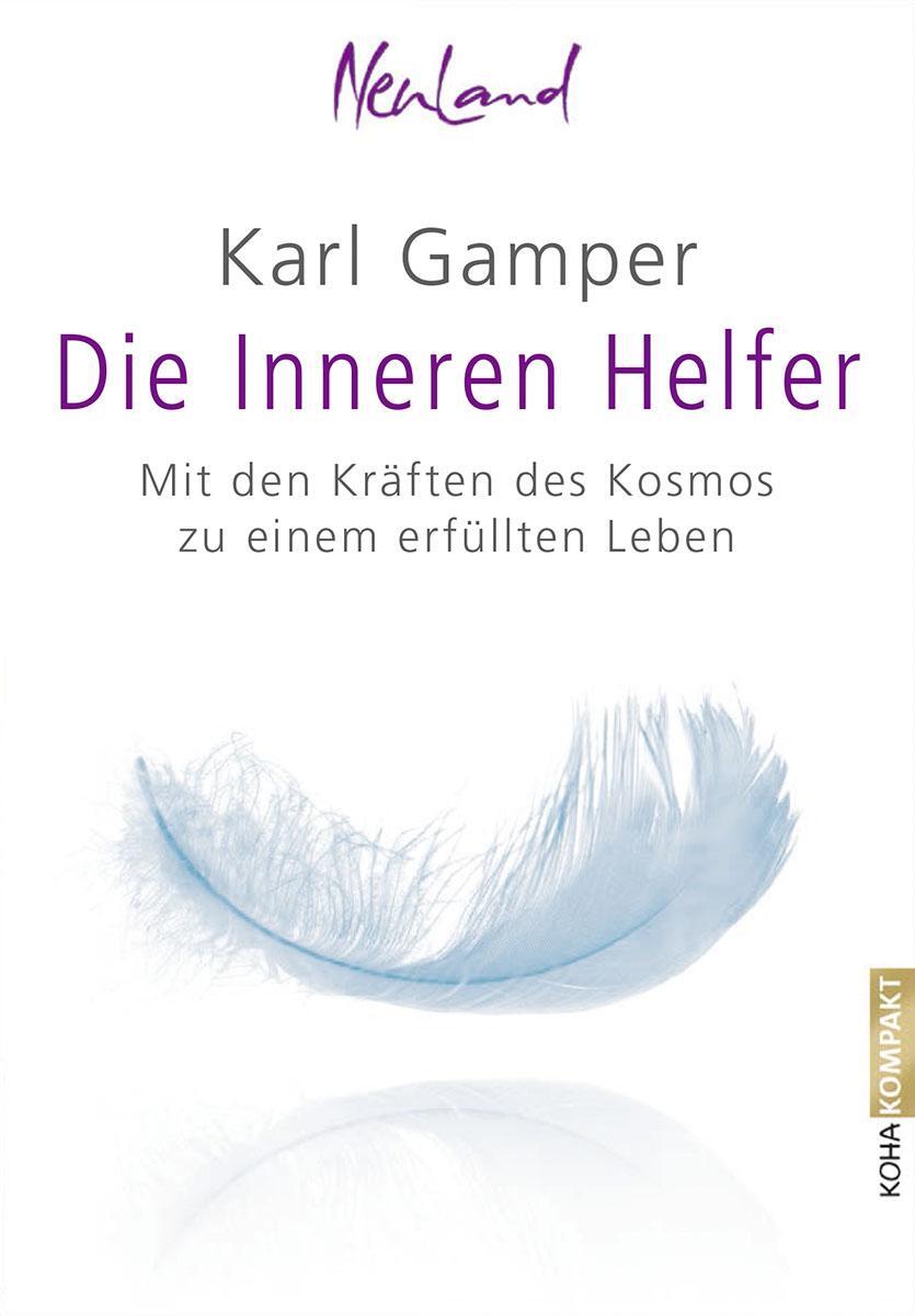 Cover: 9783867282666 | Die Inneren Helfer | Karl Gamper | Taschenbuch | Deutsch | 2014