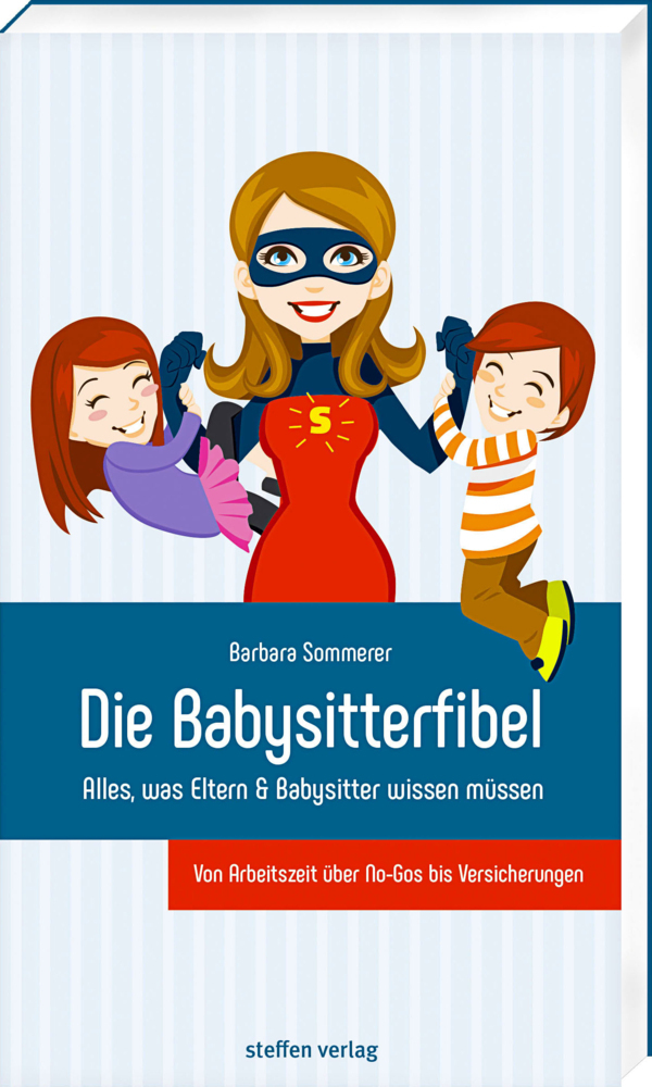 Cover: 9783957990372 | Die Babysitterfibel | Barbara Sommerer | Taschenbuch | 2017
