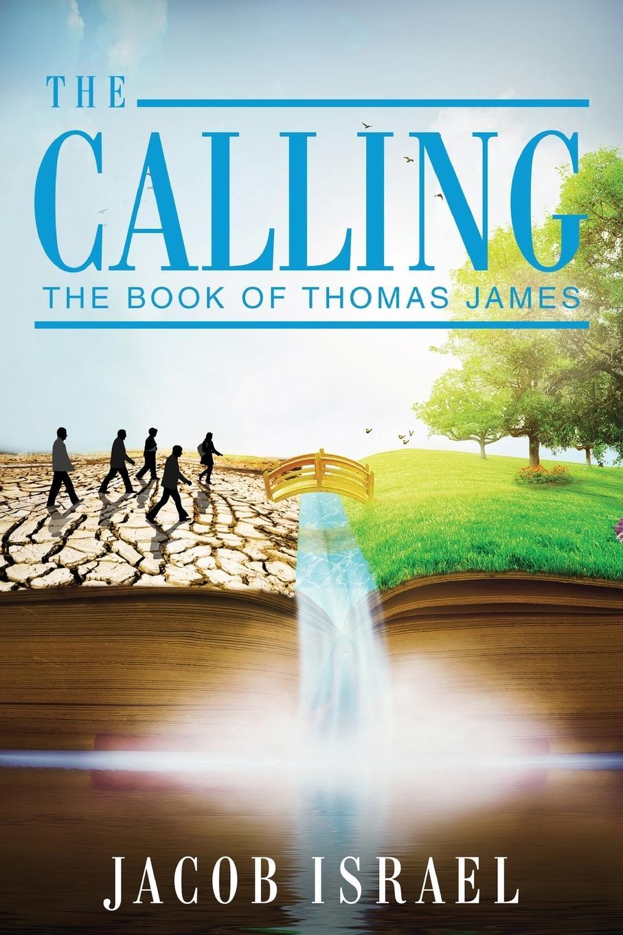 Cover: 9781662909221 | The Calling | The Book Of Thomas James | Jacob Israel | Taschenbuch