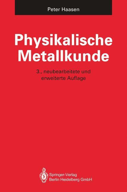 Cover: 9783642878503 | Physikalische Metallkunde | Peter Haasen | Taschenbuch | Paperback