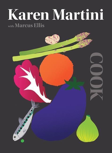 Cover: 9781743794494 | COOK | The Only Book You Need in the Kitchen | Karen Martini | Buch