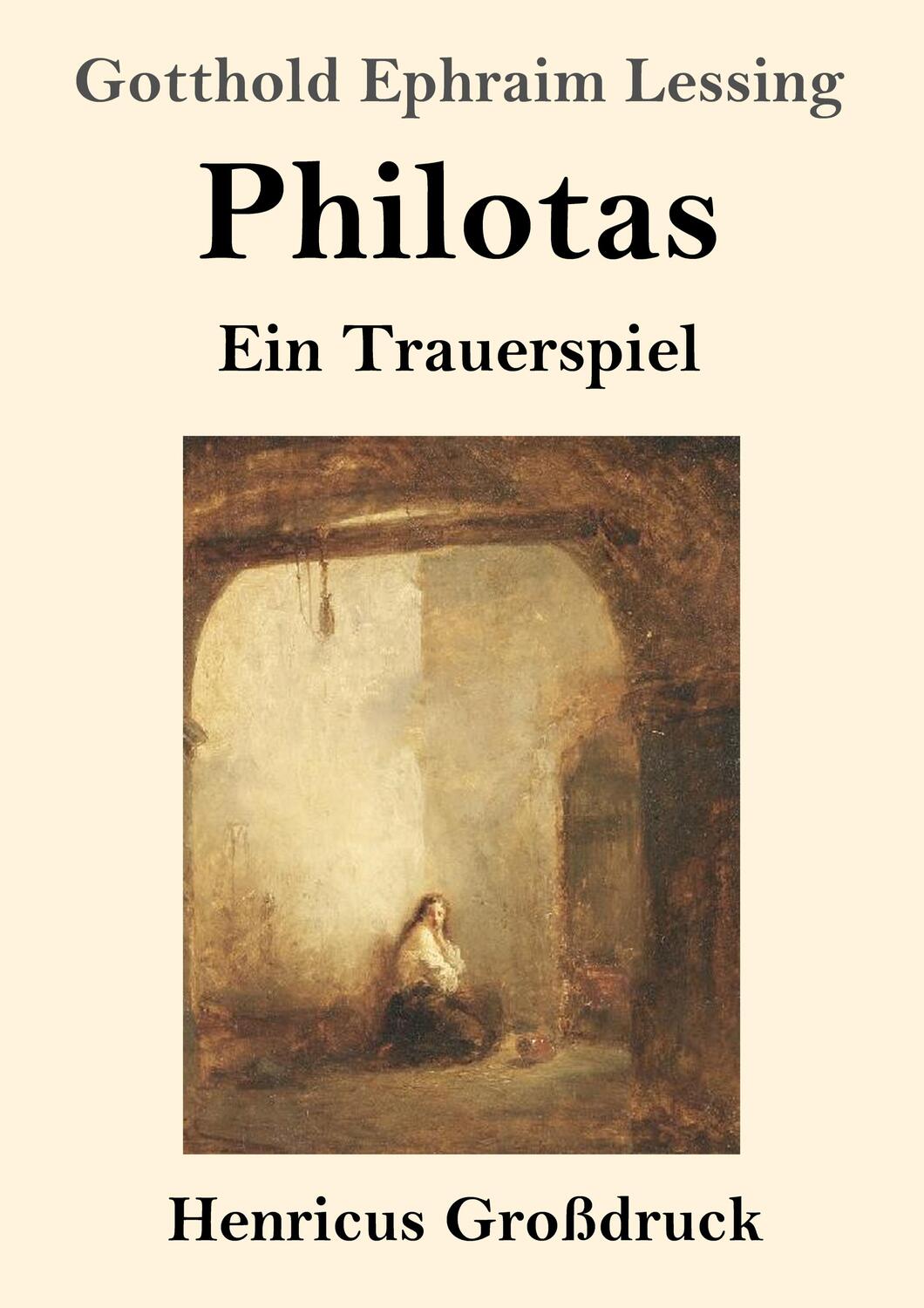 Cover: 9783847824442 | Philotas (Großdruck) | Ein Trauerspiel | Gotthold Ephraim Lessing