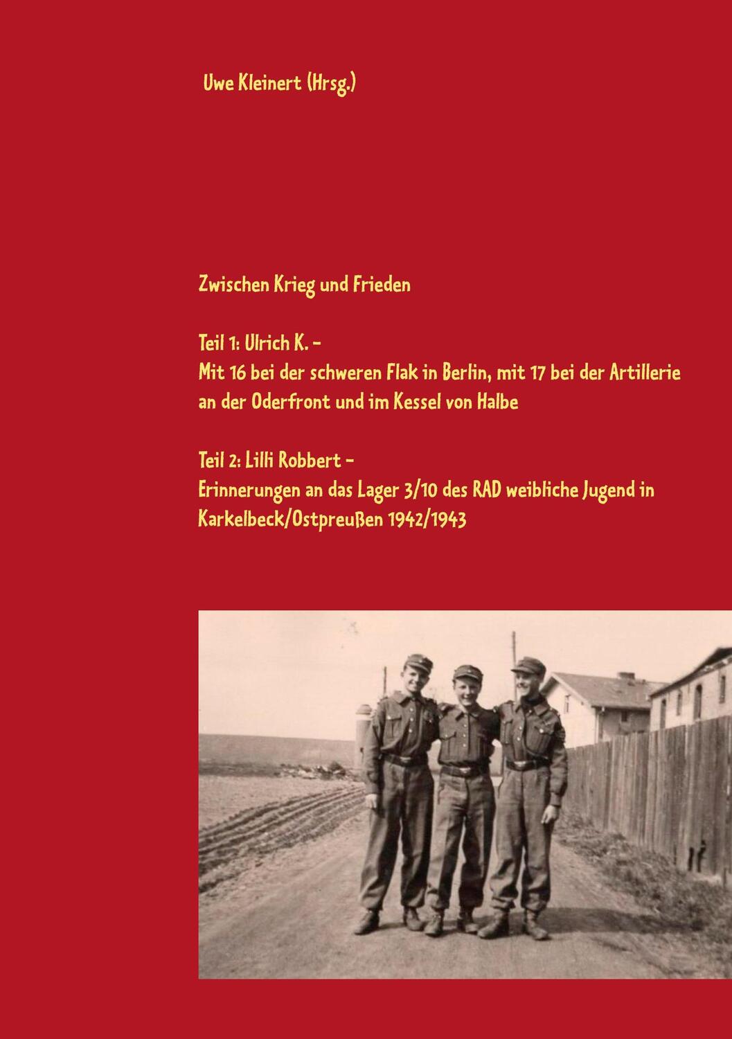 Cover: 9783750423862 | Zwischen Krieg und Frieden | Uwe Kleinert | Taschenbuch | Paperback