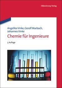 Cover: 9783486736052 | Chemie für Ingenieure | Angelika Vinke (u. a.) | Buch | Deutsch | 2013