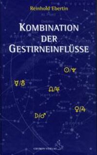 Cover: 9783925100703 | Kombination der Gestirneinflüsse | Reinhold Ebertin | Buch | Deutsch