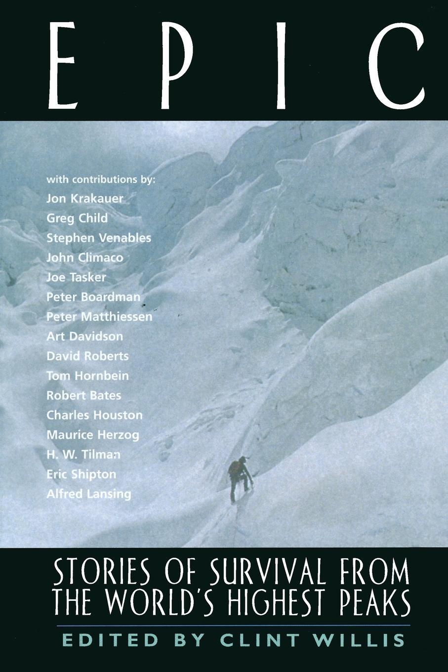 Cover: 9781560251545 | Epic | Stories of Survival from the World's Highest Peaks | Willis