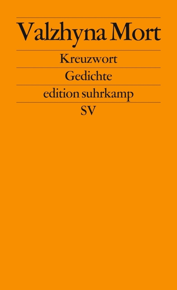 Cover: 9783518126639 | Kreuzwort | Gedichte. Deutsche Erstausgabe | Valzhyna Mort | Buch