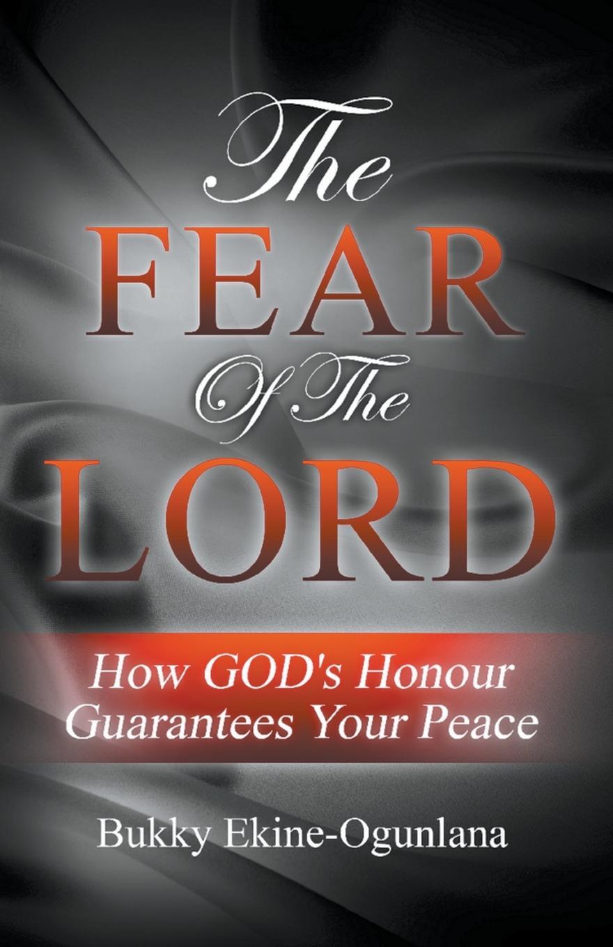 Cover: 9798215913321 | The Fear of the Lord | How God's Honour Guarantees Your Peace | Buch