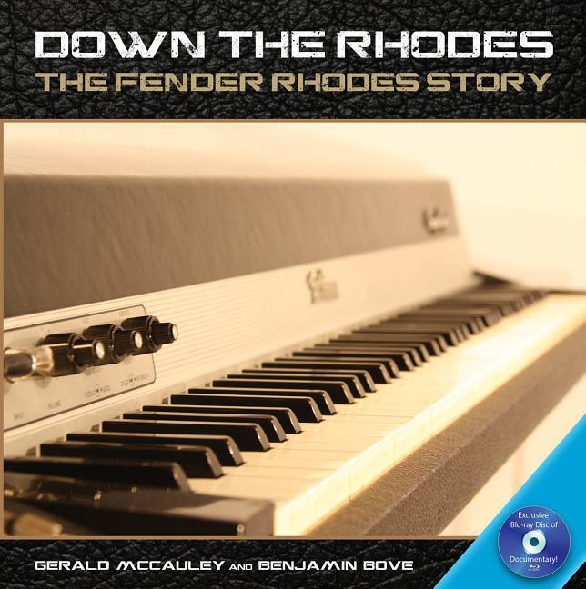 Cover: 9781480342422 | Down the Rhodes | The Fender Rhodes Story | Gerald McCauley (u. a.)