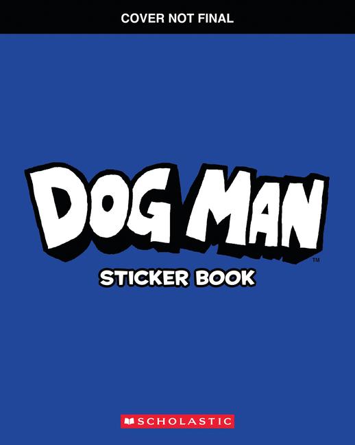 Cover: 9781546147589 | Dog Man: The Movie Official Sticker Book | Dav Pilkey | Taschenbuch