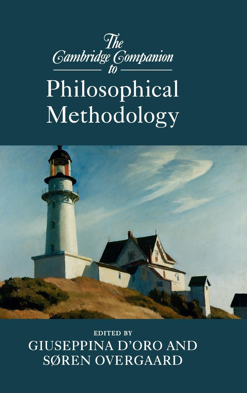 Cover: 9781107121522 | The Cambridge Companion to Philosophical Methodology | Søren Overgaard