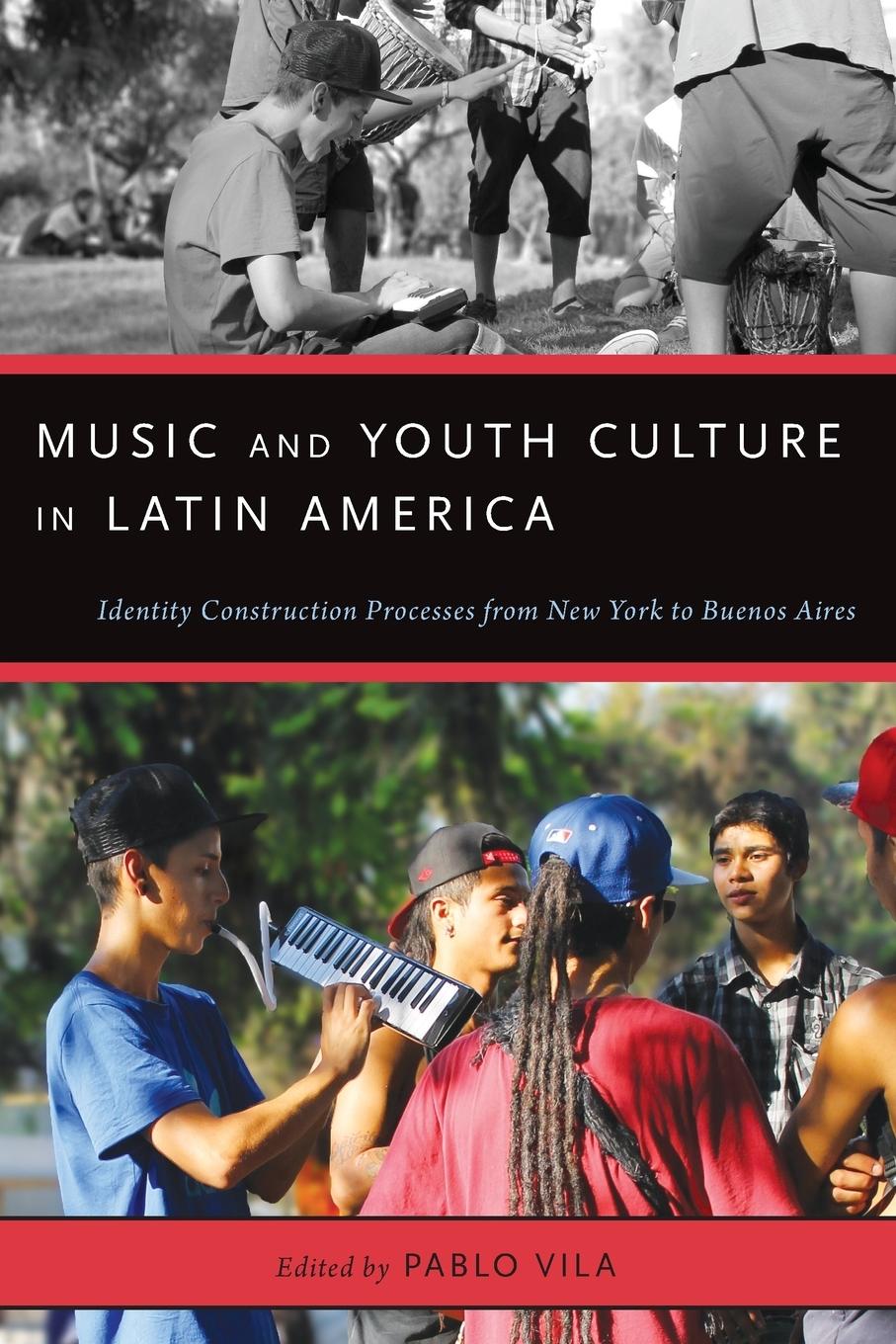 Cover: 9780199986286 | Music and Youth Culture in Latin America | Pablo Vila | Taschenbuch